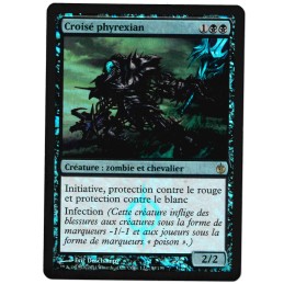 Croisé phyrexian - Foil Card